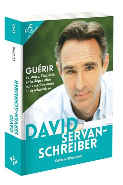 Guérir de David Servan Schreiber