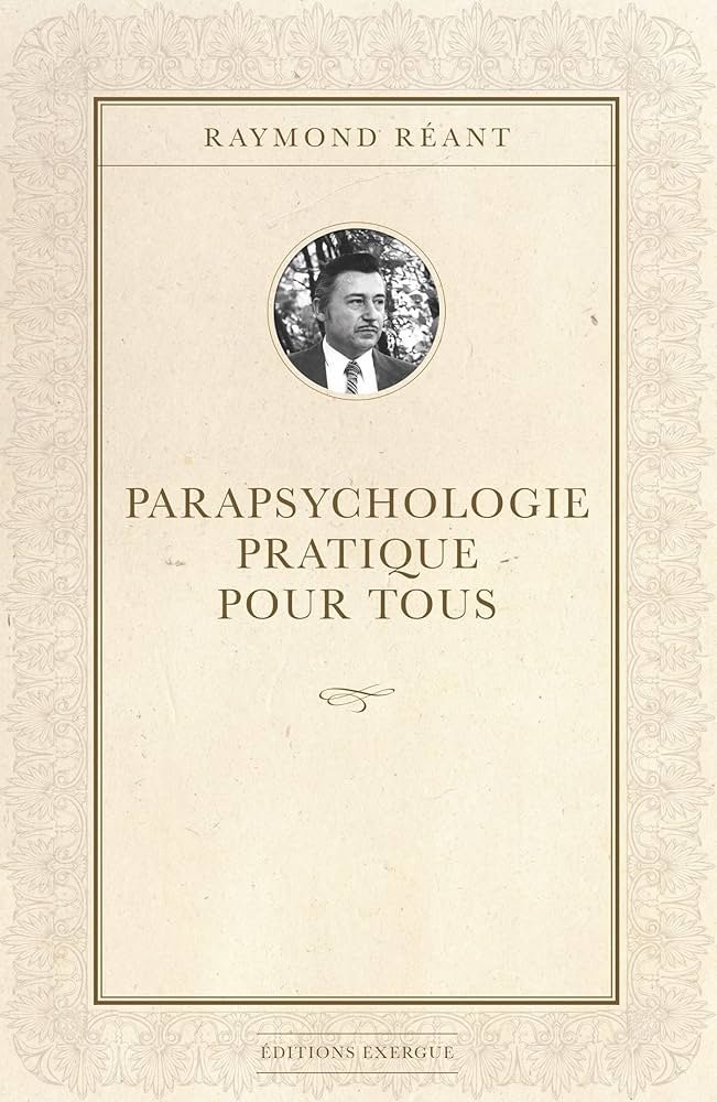 Parapsychologie pour tous (Raymond réant)